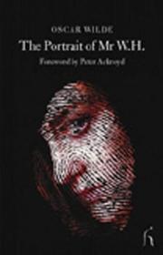Cover of: The Portrait of Mr. W. H. (Hesperus Classics) by Oscar Wilde