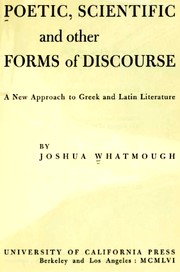 Cover of: Poetic, scientific, and other forms of discourse: a new approach to Greek and Latin literature.
