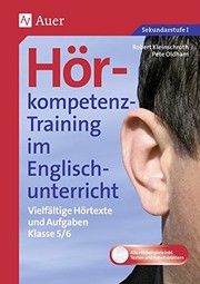 Cover of: Hörkompetenz-Training im Englischunterricht 5-6: Vielfältige Hörtexte und Aufgaben