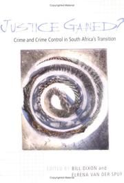 Justice gained? : crime and crime control in South Africa's transition