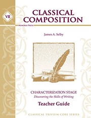 Cover of: Classical Composition VII: Characterization Stage Teacher Guide