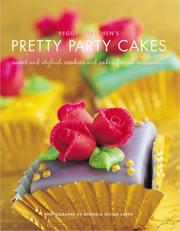 Peggy Porschen's pretty party cakes : sweet and stylish cookies and cakes for all occasions