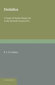 Cover of: Dedalica: A Study of Dorian Plastic Art in the Seventh Century BC