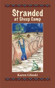 Stranded at Sheep Camp by Karen Glinski