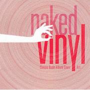 Naked Vinyl by Tim O'Brien