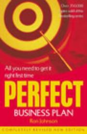 Perfect business plan : all you need to get it right first time