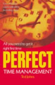 Perfect time management : all you need to get it right