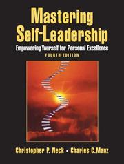 Mastering self-leadership : empowering yourself for personal excellence