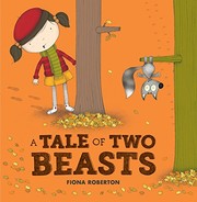 Cover of: A Tale of Two Beasts by FIONA ROBERTON