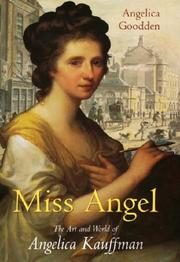 Miss Angel : the art and world of Angelica Kauffman