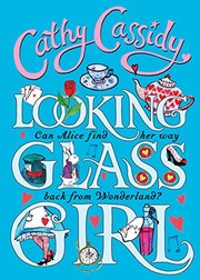 Looking-glass Girl by Cathy Cassidy