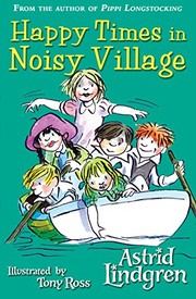 Cover of: Happy Times in Noisy Village