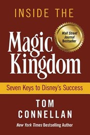 Inside the Magic Kingdom by Thomas K. Connellan