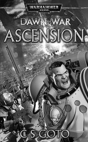 Cover of: Dawn of War: Ascension (Warhammer 40,000 Novels)