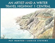 Cover of: An Artist and a Writer Travel Highway 1 Central