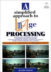 Cover of: simplified approach to image processing: classical and modern techniques in C