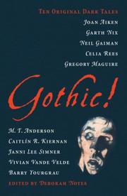 Cover of: Gothic! Ten Original Dark Tales