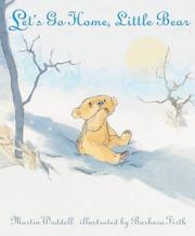 Cover of: Let's Go Home, Little Bear by Martin Waddell