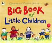 Catherine and Laurence Anholt's big book of little children