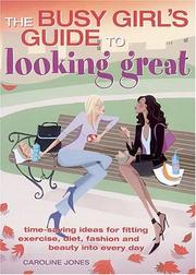 The busy girl's guide to looking great