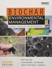Biochar for Environmental Management by Johannes Lehmann, Stephen Joseph