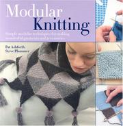 Modular knitting : simple modular techniques for making wonderful garments and accessories