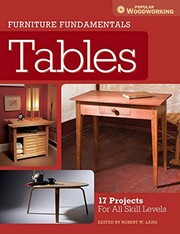 Furniture Fundamentals - Tables by Popular Woodworking Editors, Robert W. Lang