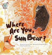 Where Are You, Sun Bear? by Eun-mi Choi