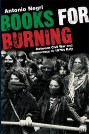 Books for burning : between civil war and democracy in 1970s Italy