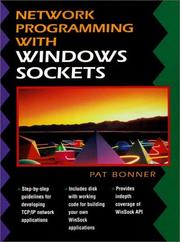 Network programming with Windows Sockets by Patrice Bonner