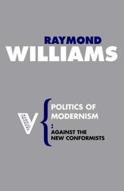Cover of: Politics of Modernism: Against the New Conformists (Radical Thinkers)