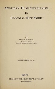 Cover of: Anglican humanitarianism in colonial New York