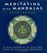 Meditating with mandalas : 52 new mandalas to help you grow in peace and awareness