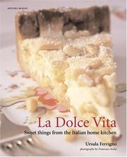 Cover of: La Dolce Vita: Sweet Things from the Italian Home Kitchen (Mitchell Beazley Food)