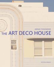 The art deco house : avant-garde houses of the 1920s and 1930s