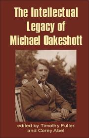 The intellectual legacy of Michael Oakeshott