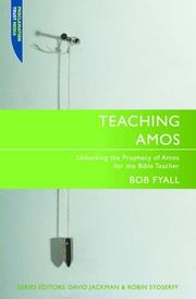 Cover of: Teaching Amos by Bob Fyall