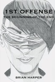 Cover of: 1st Offense: The Beginning of the End
