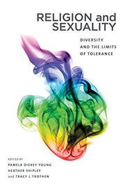 Cover of: Religion and Sexuality: Diversity and the Limits of Tolerance