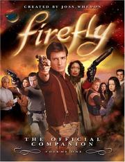Cover of: Firefly: The Official Companion: Volume One