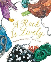 Cover of: A Rock Is Lively by Dianna Hutts Aston