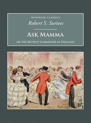 Ask Mamma : or the richest commoner in England