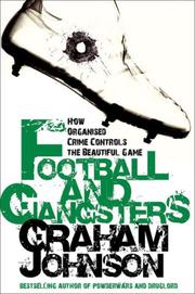 Football and gangsters : how organised crime controls the beautiful game