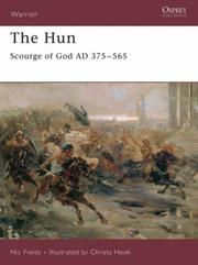 The Hun : scourge of God AD 375-565