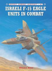 Israeli F-15 Eagle Units in Combat (Combat Aircraft) by Shlomo Aloni