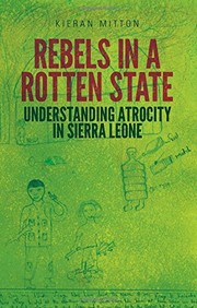 Rebels in a Rotten State by Kieran Mitton