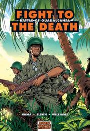 Fight to the death : Battle of Guadalcanal