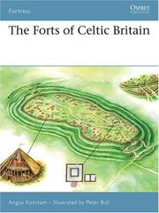 Cover of: The Forts of Celtic Britain (Fortress)