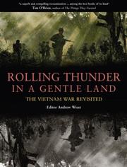 Rolling thunder in a gentle land : the Vietnam War revisited