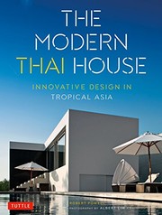 Cover of: The Modern Thai House: Innovative Design in Tropical Asia